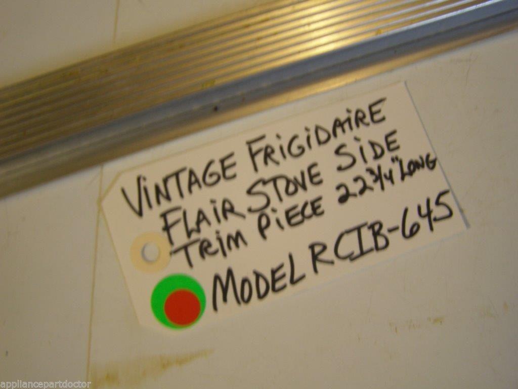 Model RCIB-645 Vintage Frigidaire Flair Stove Upper Trim Piece 38 3/4 Model RCIB-645 Vintage Frigidaire Flair Stove Upper Trim Piece 38 3/4